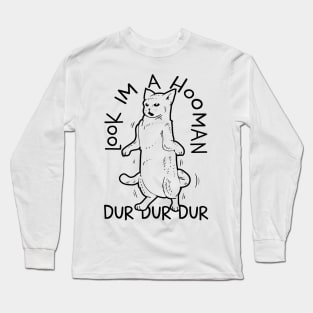 Look I am a Hooman Long Sleeve T-Shirt